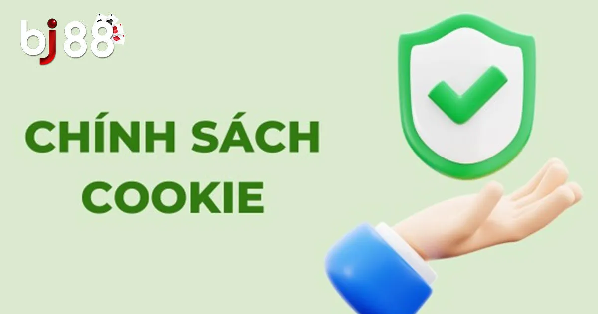 Cách thức áp dụng chính sách Cookie của BJ88