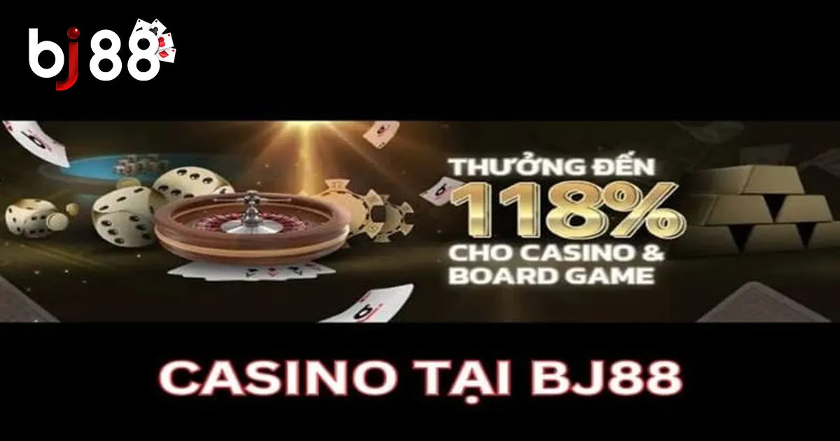 Casino - Sòng bạc giải trí siêu đỉnh tại BJ88