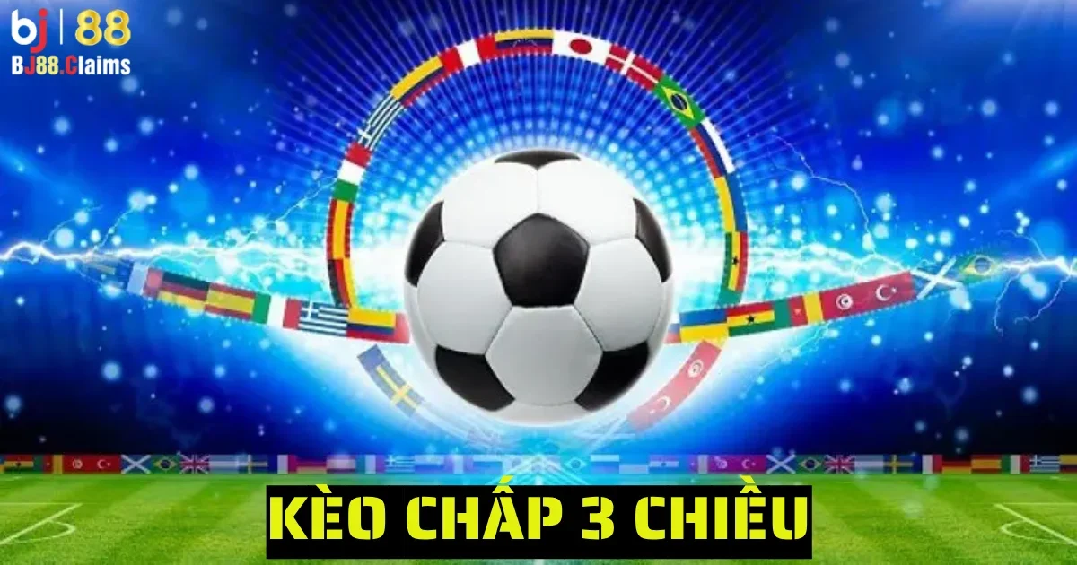 keo chap 3 chieu 4