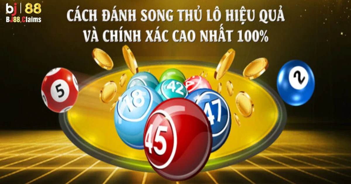 Các mẹo cần biết khi chọn song thủ lô ở BJ88